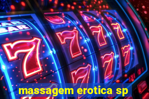 massagem erotica sp